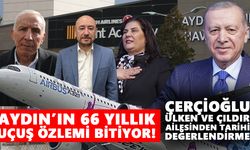 Aydın’ın 66 yıllık uçuş özlemi bitiyor! Çerçioğlu, Ülken ve Çıldır ailesinden tarihi değerlendirme