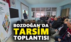 Bozdoğan'da TARSİM toplantısı