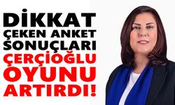 Dikkat çeken anket sonuçları: Çerçioğlu oyunu artırdı!