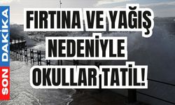 Fırtına ve yağış nedeniyle okullar tatil!