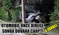 Nazilli’de araç duvara çarparak durabildi: 4 yaralı