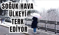 Soğuk hava ülkeyi terk ediyor