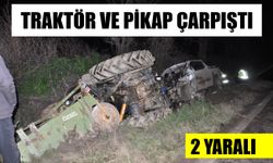 Traktör ve pikap çarpıştı: 2 yaralı
