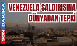 Venezuela saldırısına dünyadan tepki
