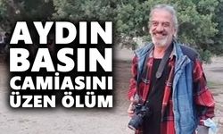 Aydın basın camiasını üzen ölüm