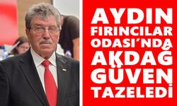 Aydın Fırıncılar Odası’nda Akdağ güven tazeledi