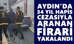 Aydın’da 34 yıl hapis cezasıyla aranan firari yakalandı
