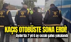 Aydın’da firari hükümlü otobüste yakalandı