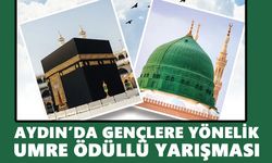 Aydın’da gençlere yönelik umre ödüllü yarışması