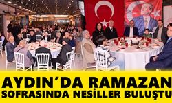 Aydın’da Ramazan sofrasında nesiller buluştu