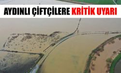 Aydınlı çiftçilere kritik uyarı