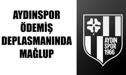Aydınspor, Ödemiş deplasmanında mağlup
