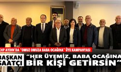 CHP Aydın’da “Omuz omuza baba ocağına” üye kampanyası