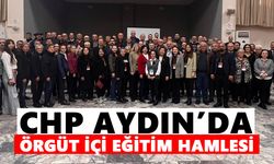 CHP Aydın’da örgüt içi eğitim hamlesi