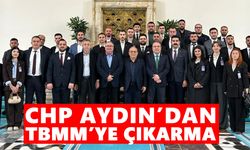 CHP Aydın’dan TBMM’ye çıkarma