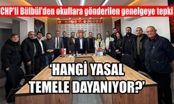 CHP'li Bülbül'den Bakan Tekin'e genelge tepkisi