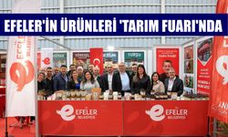 Efeler’in ürünleri ‘Tarım Fuarı’nda
