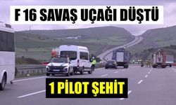F-16 uçağının kaza kırıma uğraması sonucu pilot şehit oldu