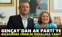 CHP'li Gençay’dan AK Parti’ye geçeceğine yönelik iddialara yanıt