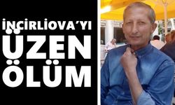İncirliova’yı üzen ölüm