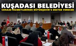 Kuşadası Belediyesi, cenaze hizmetlerinde Büyükşehir’e destek verecek