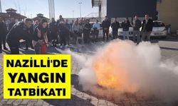 Nazilli’de yangın tatbikatı: Hem anlattılar hem söndürdüler