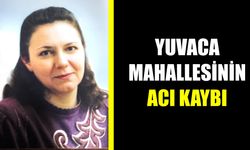 Söke Yuvaca Mahallesinin acı kaybı