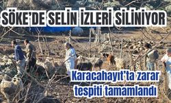 Söke’de selin izleri siliniyor