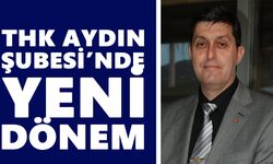 THK Aydın Şubesi’nde yeni dönem