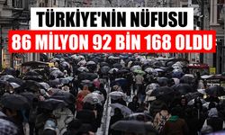 TÜİK açıkladı: Türkiye'nin nüfusu 86 milyon 92 bin 168 oldu