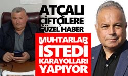 Atçalı çiftçilere güzel haber