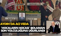 Aydın’da acı veda: ‘Hocaların hocası’ Bolaman son yolculuğuna uğurlandı