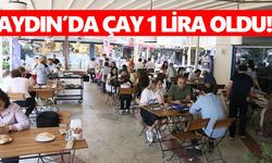 Aydın’da çay fiyatı şaşırttı: 1 liraya düştü