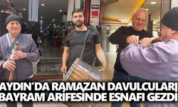 Aydın’da Ramazan davulcuları bayram arifesinde esnafı gezdi