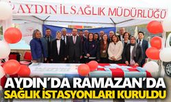 Aydın’da Ramazan’da sağlık istasyonları kuruldu