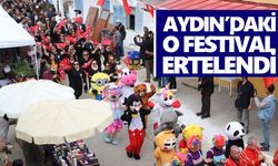 Aydın’daki o festival ertelendi