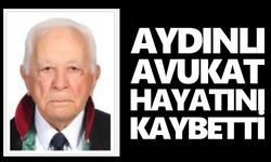 Aydınlı avukat hayatını kaybetti