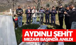 Aydınlı şehit, mezarı başında anıldı