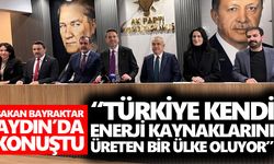 Bakan Bayraktar, Aydın’da konuştu: “Türkiye kendi enerji kaynaklarını üreten bir ülke oluyor”