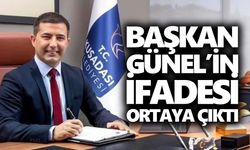 Başkan Günel’in ifadesi ortaya çıktı