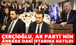 Çerçioğlu, AK Parti’nin Ankara’daki iftarına katıldı