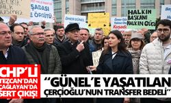 CHP’li Tezcan’dan Çağlayan’da sert çıkış! “Günel’e yaşatılan Çerçioğlu’nun transfer bedeli”