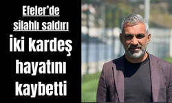 Aydın’da Silahlı Saldırı: Eski başkan ve Kardeşi Hayatını Kaybetti