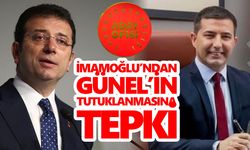 İmamoğlu’ndan Günel’in tutuklanmasına tepki