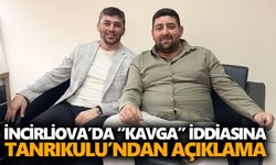 İncirliova’da “kavga” iddiasına Tanrıkulu’ndan açıklama
