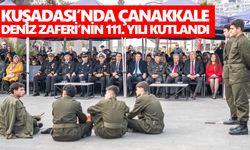 Kuşadası’nda Çanakkale Deniz Zaferi’nin 111. Yılı kutlandı