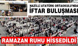 Nazilli Atatürk Ortaokulu’nda iftar buluşması