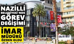Nazilli Belediyesi'nde görev değişimi: İmar Müdürü Özden oldu