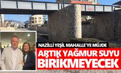 Nazilli Yeşil Mahalle'ye müjde