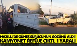 Nazilli’de güneş sürücünün gözünü aldı! Kamyonet refüje çıktı, 1 yaralı